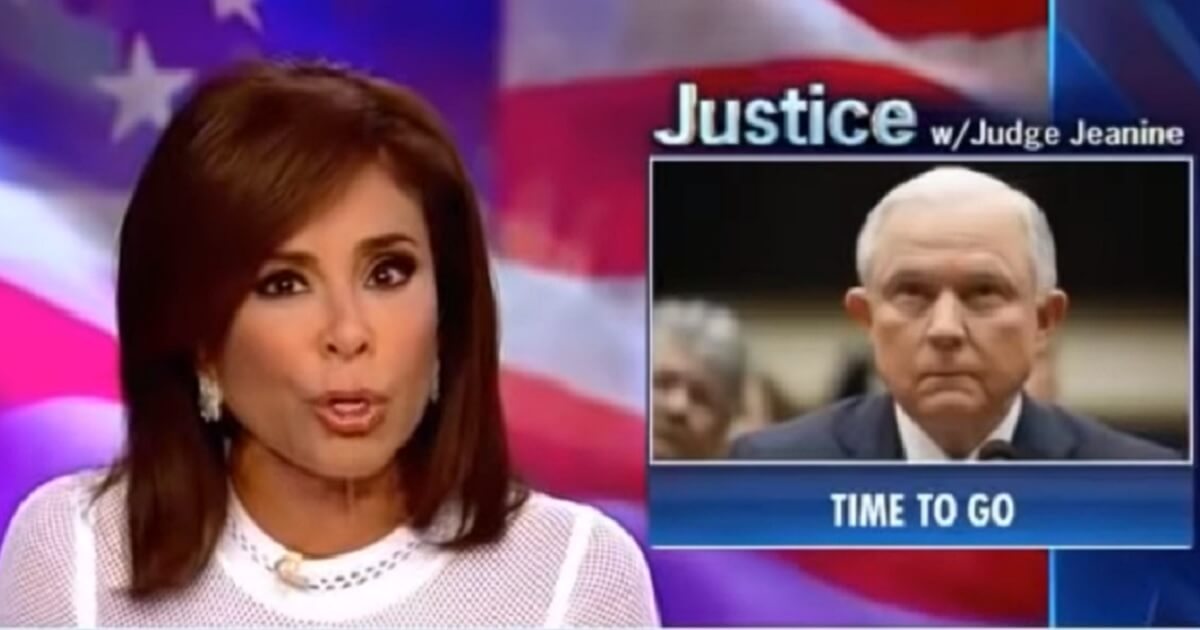 Judge Jeanine speaking while picture of Attorney General Jeff Sessions is displayed next to her.