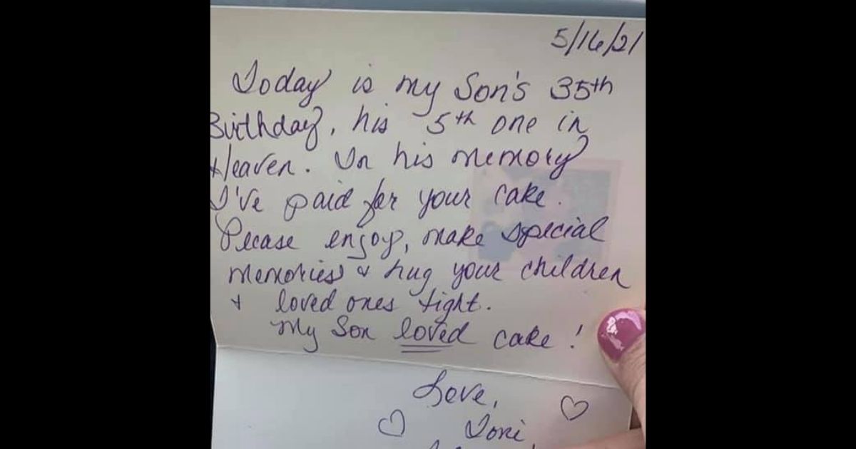 A handwritten note from a bereaved mother, explaining that she had paid for a birthday cake for another family in memory of her late son.