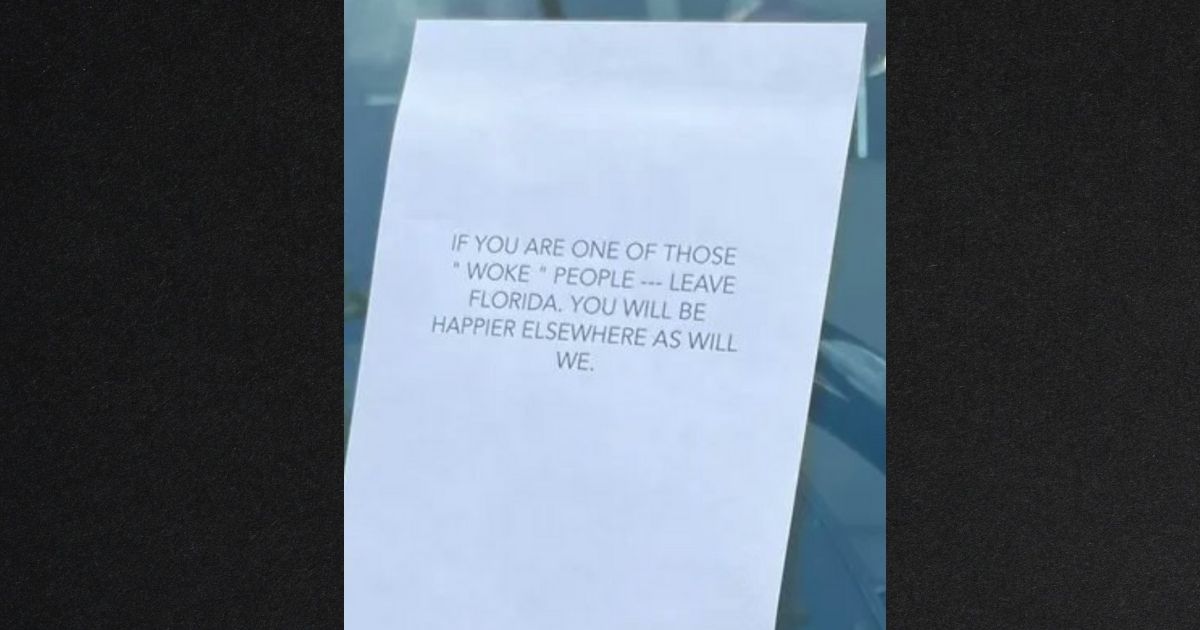 Some out-of-state motorists in Palm Beach, Florida, were dismayed to find notes on their windshield advising them to leave rather than import any 'woke' notions.
