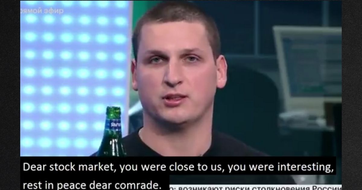 Russian television financial commentator Alexander Butmanov drank to the death of the Russian stock market (using carbonated water) during a live news broadcast Thursday.