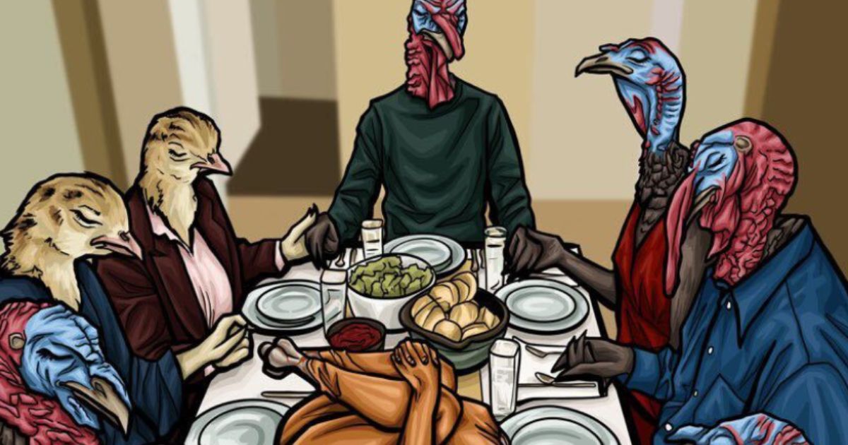 A PETA image on X this week was accompanied by these words: "We’re lucky turkeys would never do this to us—you don’t have to do it to them, either."
