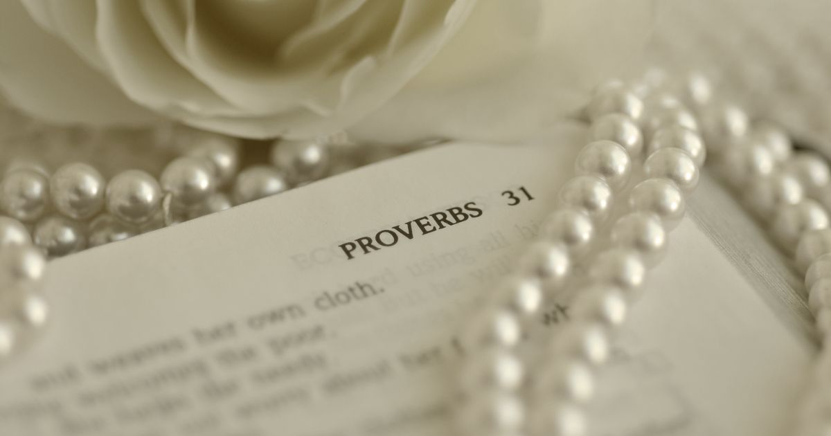 Achieving Proverbs 31 Woman: Not Impossible or Overrated