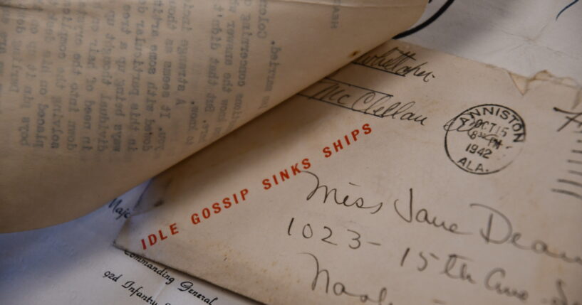 An envelope from a black soldier stationed in Alabama written to his wife in Nashville in 1942 shows a stamp that says "Idle Gossip Sinks Ships" in Nashville, Tennessee.